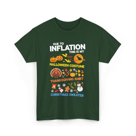 Due to Inflation Holiday Costume T-Shirt - Forest Green