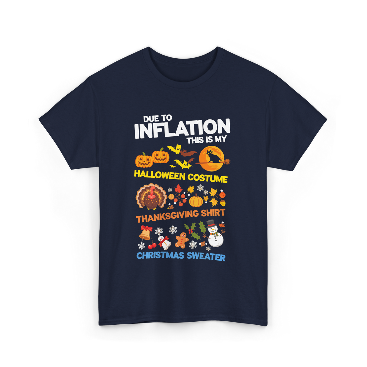 Due to Inflation Holiday Costume T-Shirt - Navy