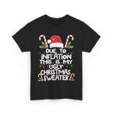 Due to Inflation Ugly Christmas Sweater T-Shirt - Black