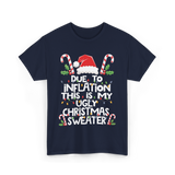 Due to Inflation Ugly Christmas Sweater T-Shirt - Navy