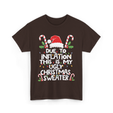 Due to Inflation Ugly Christmas Sweater T-Shirt - Dark Chocolate