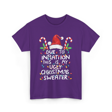 Due to Inflation Ugly Christmas Sweater T-Shirt - Purple