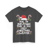 Due to Inflation Ugly Christmas Sweater T-Shirt - Dark Heather