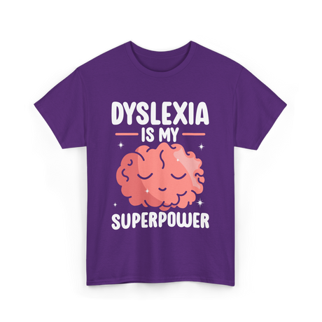 Dyslexia Is My Superpower Awareness T-Shirt - Purple