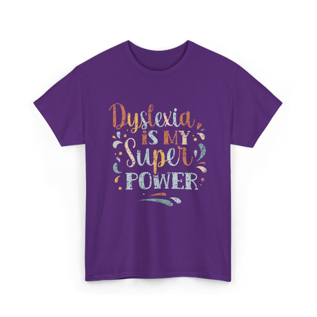 Dyslexia Is My Superpower Dyslexia T-Shirt - Purple