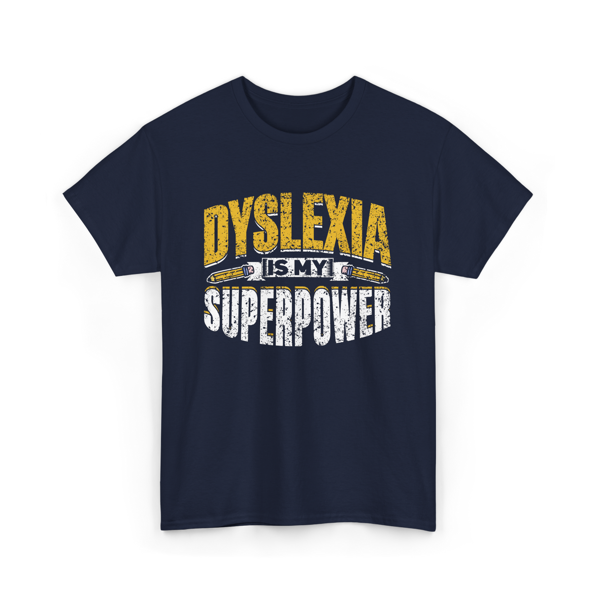 Dyslexia Is My Superpower Dyslexic Awareness T-Shirt - Navy