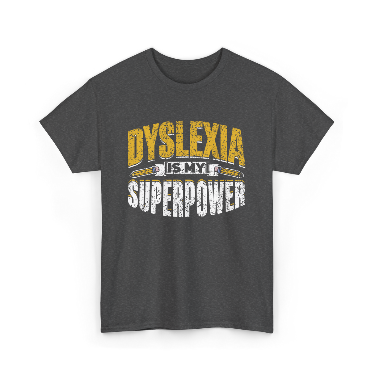 Dyslexia Is My Superpower Dyslexic Awareness T-Shirt - Dark Heather