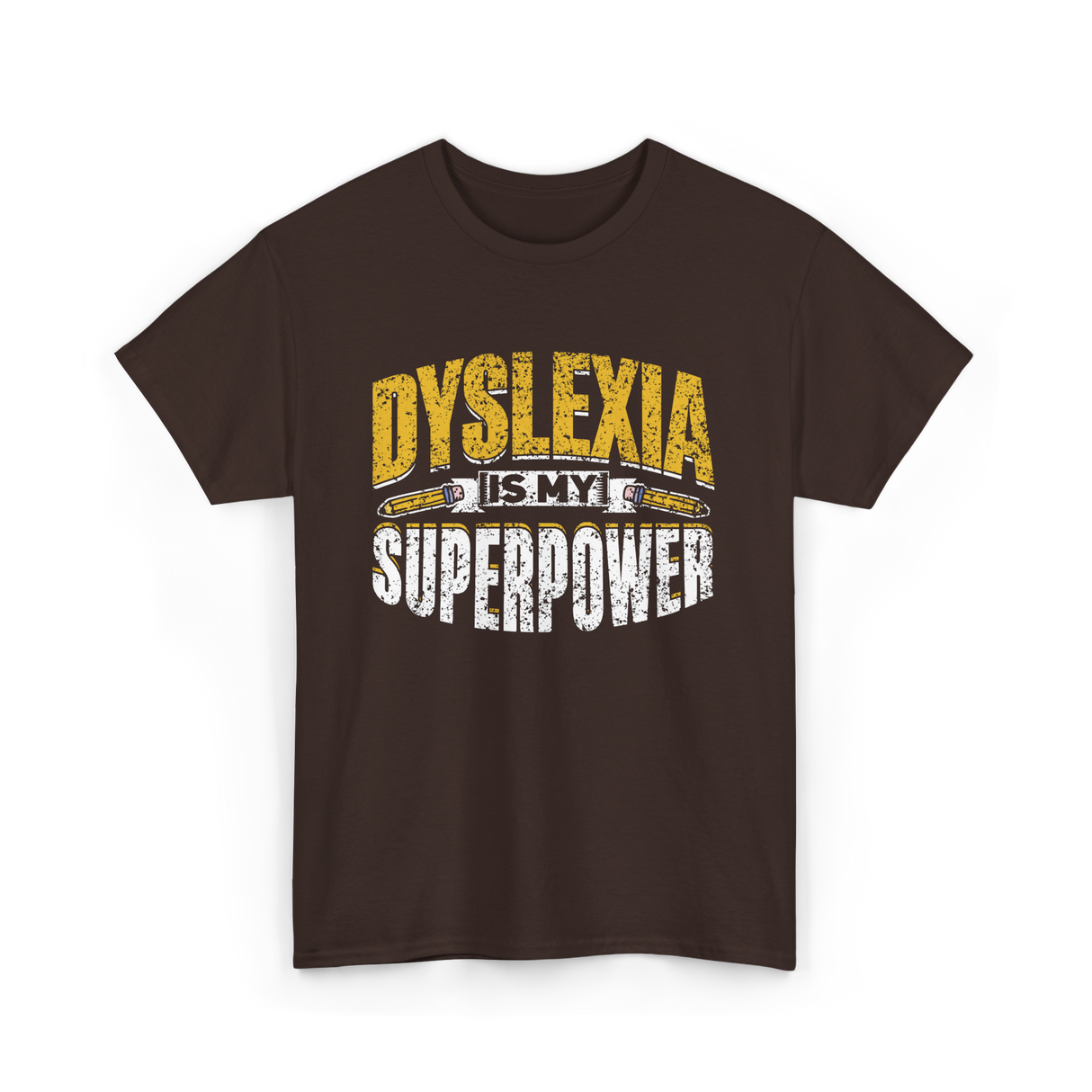 Dyslexia Is My Superpower Dyslexic Awareness T-Shirt - Dark Chocolate