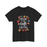 Dyslexia Is The Gift Dyslexia T-Shirt - Black