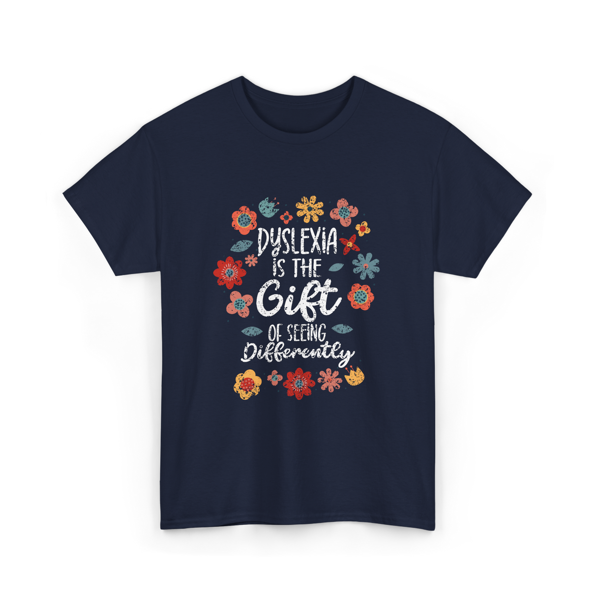 Dyslexia Is The Gift Dyslexia T-Shirt - Navy