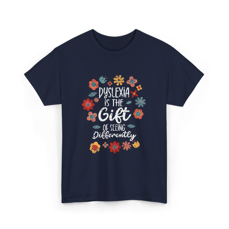 Dyslexia Is The Gift Dyslexia T-Shirt - Navy