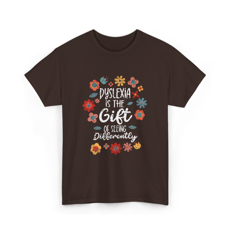 Dyslexia Is The Gift Dyslexia T-Shirt - Dark Chocolate