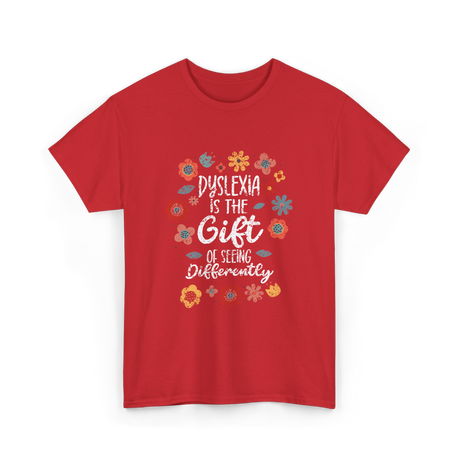 Dyslexia Is The Gift Dyslexia T-Shirt - Red