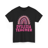 Dyslexia Teacher Awareness Teacher T-Shirt - Black