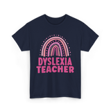 Dyslexia Teacher Awareness Teacher T-Shirt - Navy