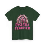 Dyslexia Teacher Awareness Teacher T-Shirt - Forest Green