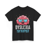 Dyslexia Therapist Dyslexia Awareness T-Shirt - Black