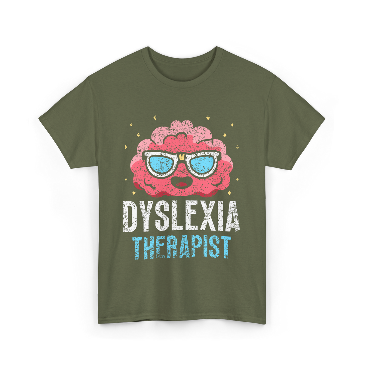 Dyslexia Therapist Dyslexia Awareness T-Shirt - Military Green