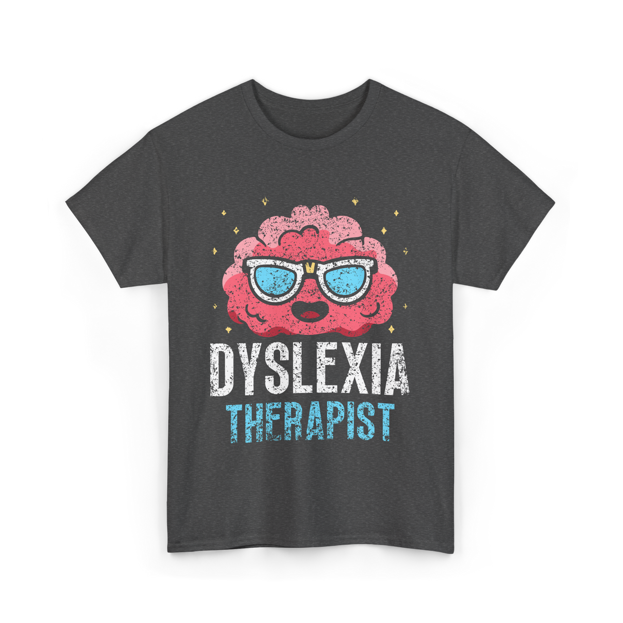 Dyslexia Therapist Dyslexia Awareness T-Shirt - Dark Heather