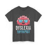 Dyslexia Therapist Dyslexia Awareness T-Shirt - Dark Heather