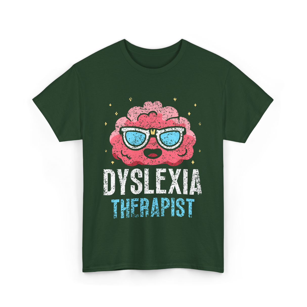 Dyslexia Therapist Dyslexia Awareness T-Shirt - Forest Green