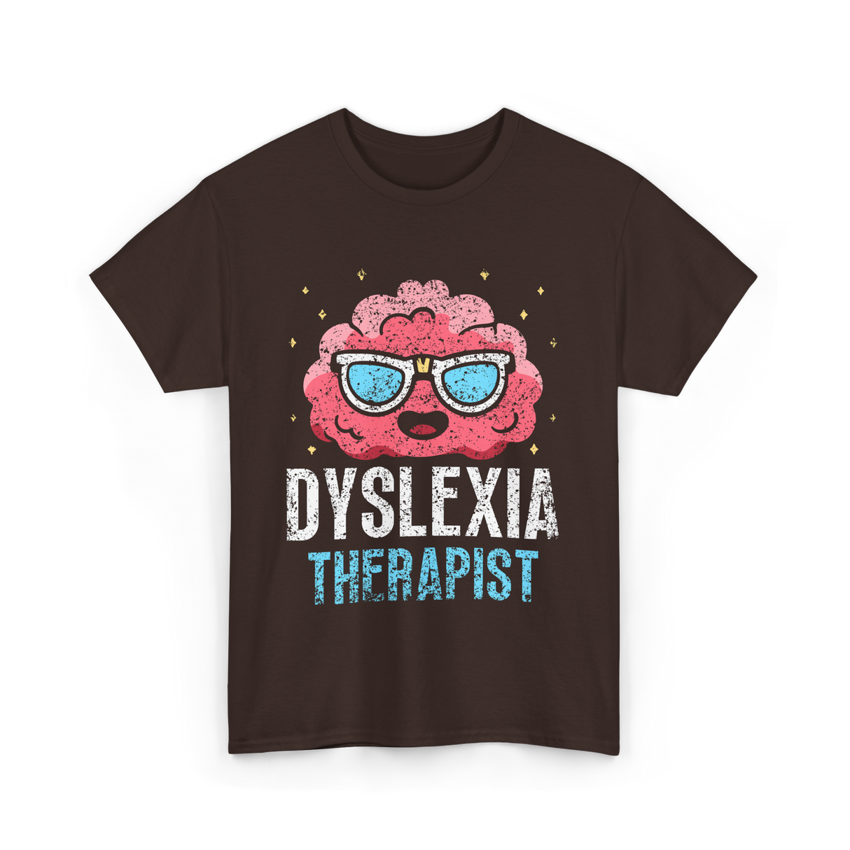 Dyslexia Therapist Dyslexia Awareness T-Shirt - Dark Chocolate