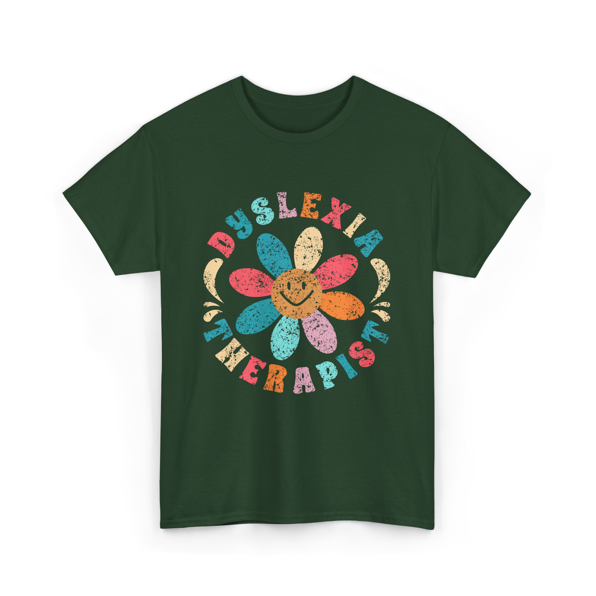 Dyslexia Therapist Dyslexia Awareness T-Shirt - Forest Green