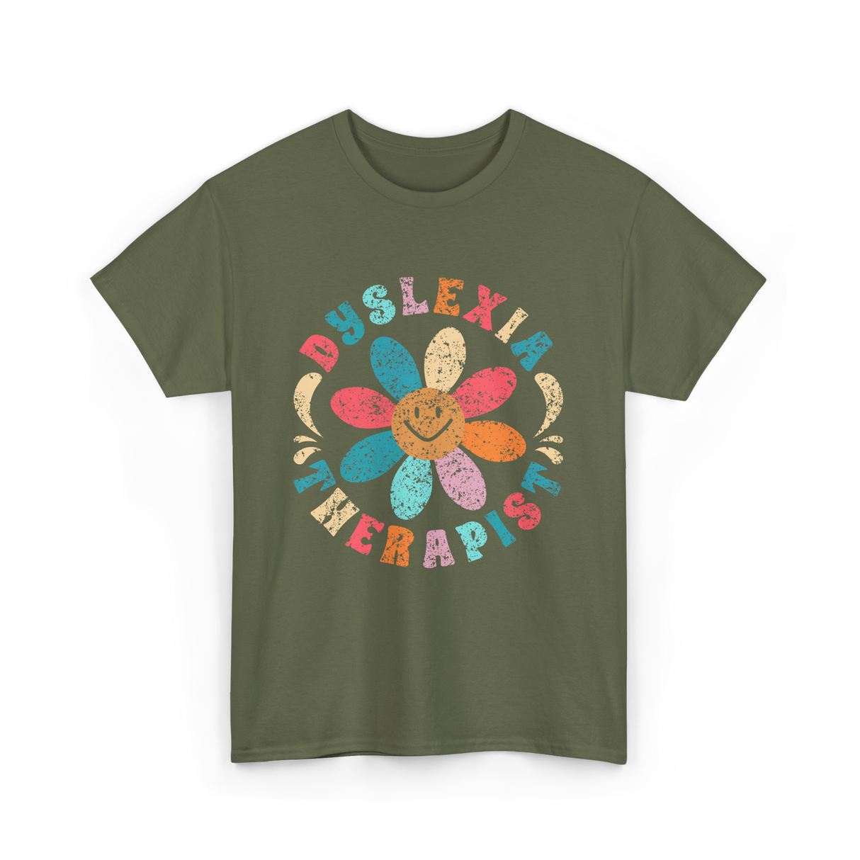 Dyslexia Therapist Dyslexia Awareness T-Shirt - Military Green