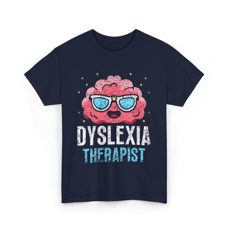 Dyslexia Therapist Dyslexia Awareness T-Shirt - Navy