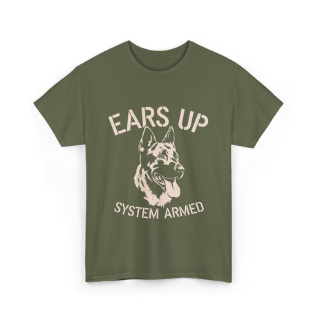 Ears Up System Armed Dog Lover T-Shirt - Military Green