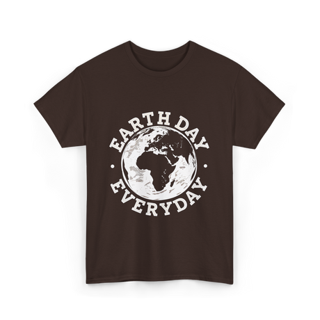 Earth Day Everyday Earth Day T-Shirt - Dark Chocolate