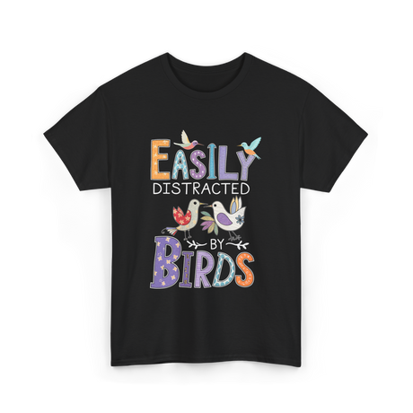 Easily Distracted Birds Birdwatching T-Shirt - Black