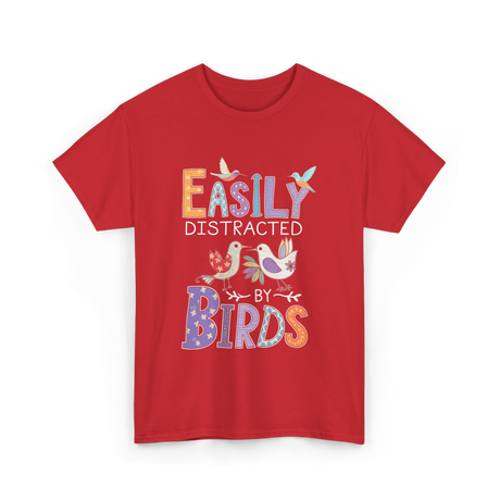 Easily Distracted Birds Birdwatching T-Shirt - Red