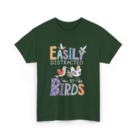 Easily Distracted Birds Birdwatching T-Shirt - Forest Green