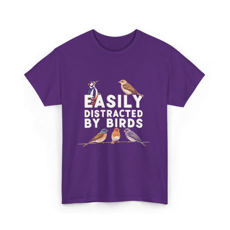 Easily Distracted By Birds Birdwatching T-Shirt - Purple