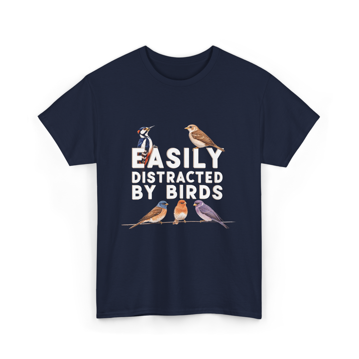 Easily Distracted By Birds Birdwatching T-Shirt - Navy