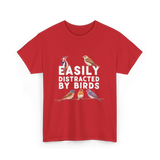 Easily Distracted By Birds Birdwatching T-Shirt - Red