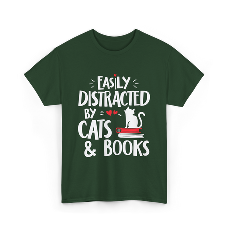 Easily Distracted by Cats Cat Lover T-Shirt - Forest Green