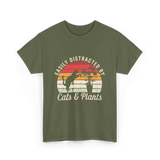 Easily Distracted By Cats Plants T-Shirt - Military Green