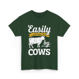 Easily Distracted by Cows Cow Farming T-Shirt - Forest Green