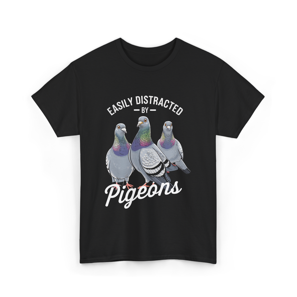 Easily Distracted By Pigeons Pigeon Lover T-Shirt - Black