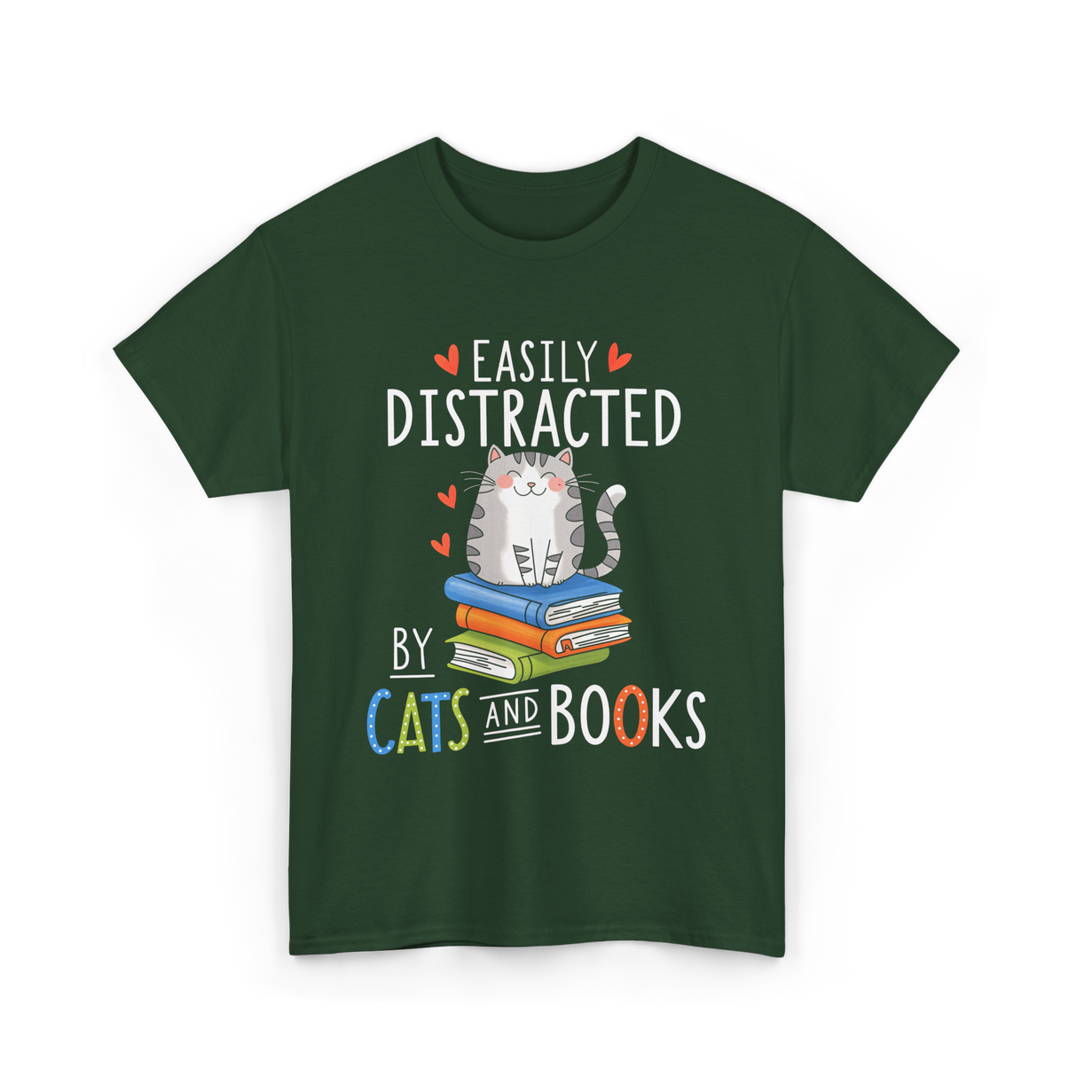 Easily Distracted Cats Books Lover T-Shirt - Forest Green