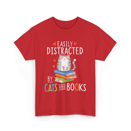 Easily Distracted Cats Books Lover T-Shirt - Red