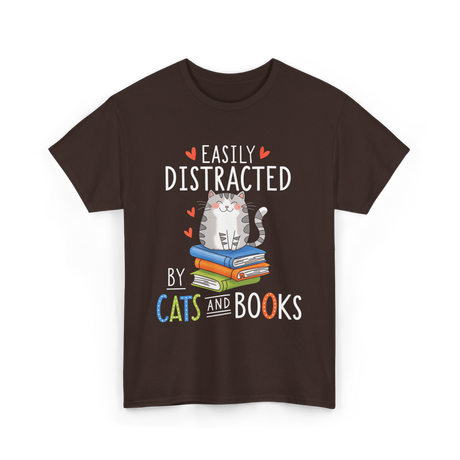 Easily Distracted Cats Books Lover T-Shirt - Dark Chocolate