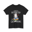 Easily Distracted Cats Books T-Shirt - Black