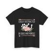 Easily Distracted Dogs Horses T-Shirt - Black