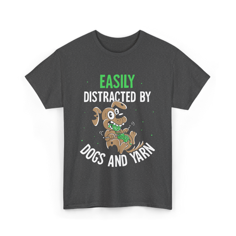 Easily Distracted Dogs Knitting T-Shirt - Dark Heather