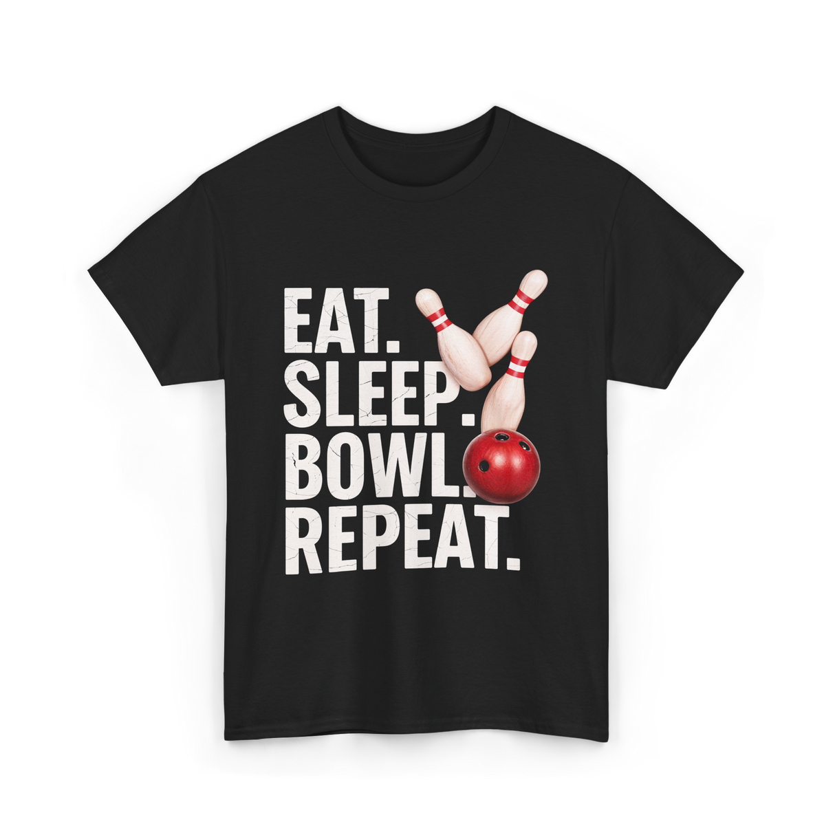 Eat Sleep Bowl Repeat Bowling T-Shirt - Black