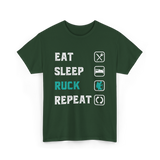 Eat Sleep Ruck Repeat Rucking T-Shirt - Forest Green