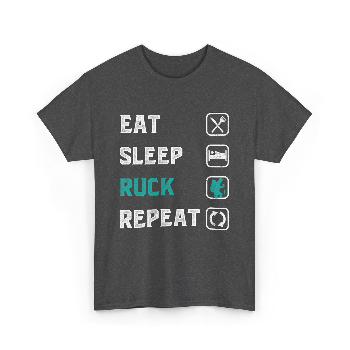 Eat Sleep Ruck Repeat Rucking T-Shirt - Dark Heather